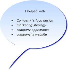 I helped with   	Companys logo design   	marketing strategy  	company appearance  	companys website